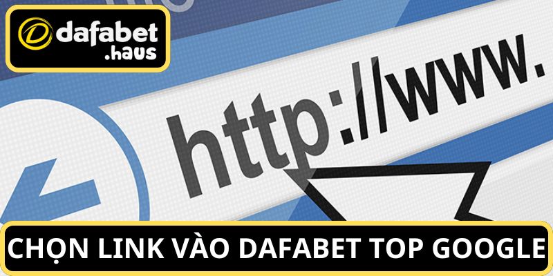 Lựa chọn đường dẫn theo gợi ý top đầu của Google