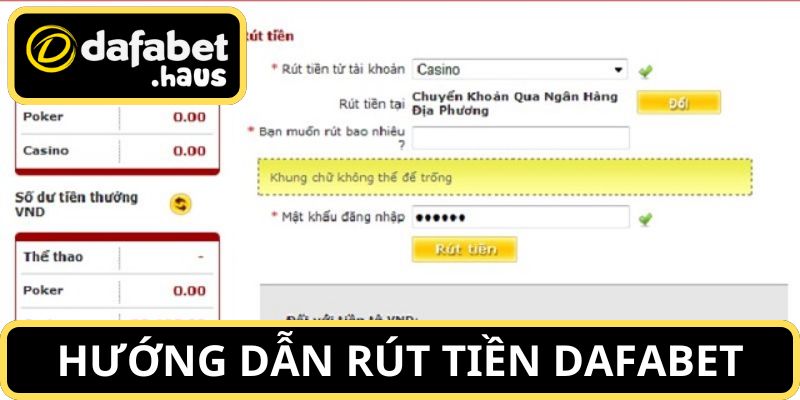 Hướng dẫn 3 bước chuẩn để rút tiền Dafabet nhanh chóng nhất