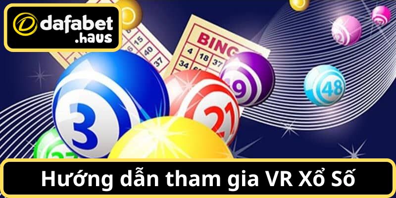 Hướng dẫn 4 thao tác chơi cược tại VR Xổ Số
