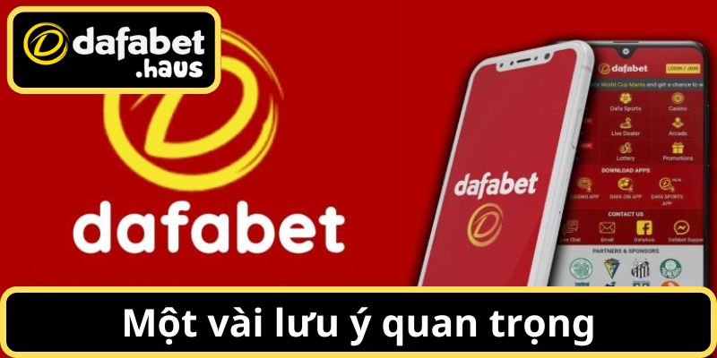 Một vài lưu ý quan trọng